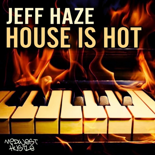 Jeff Haze - House Is Hot [MHM336]